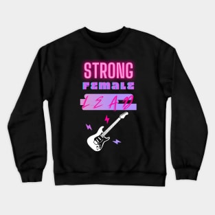 Strong Female Lead Crewneck Sweatshirt